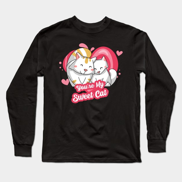 You're My Sweet Cat Long Sleeve T-Shirt by Art master